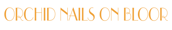 Nail salon Etobicoke ON | Orchid Nails On Bloor | Near me Bloor St W