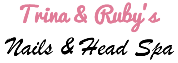 Trina & Ruby's Nails & Head Spa