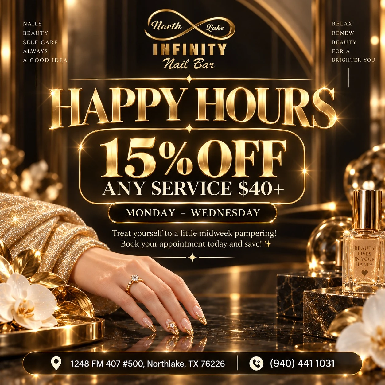 HAPPY HOURS AT INFINITY NAIL BAR