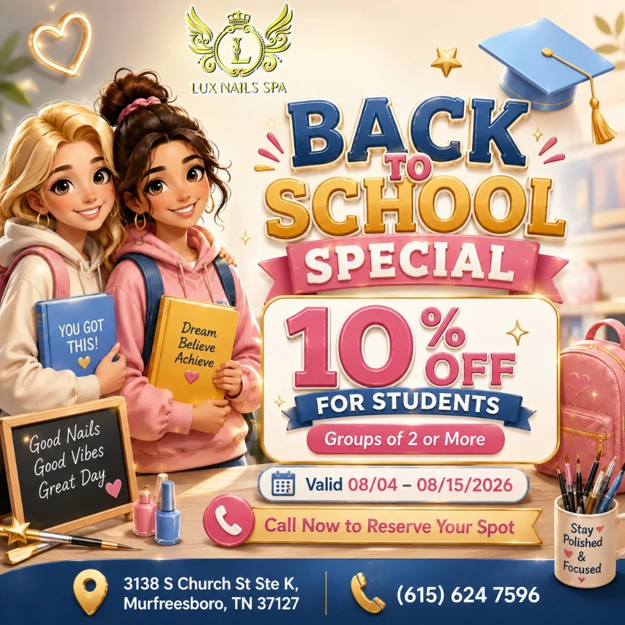 Back-to-School Group Special at Lux Nails Spa