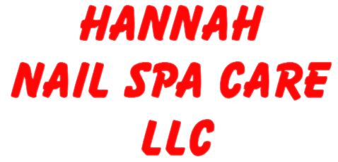 Hannah Nail Spa Care LLC