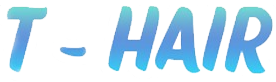 T - HAIR