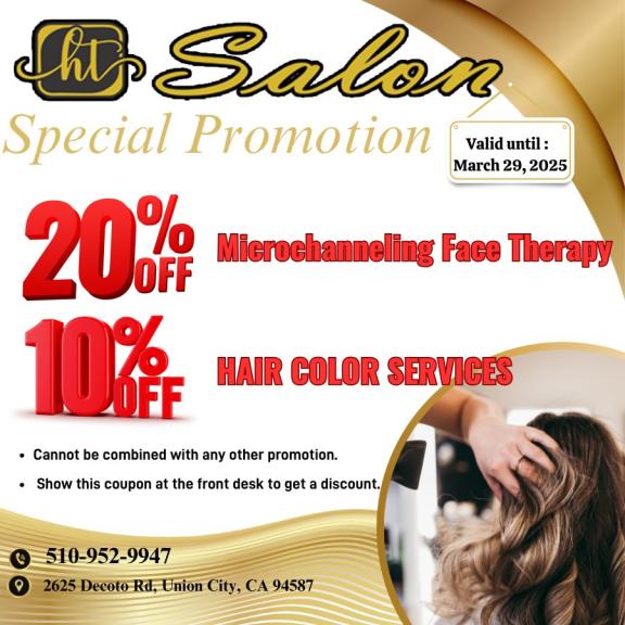 Exclusive Discounts Valid Until March 29, 2025 at HT Salon - Hair and Beauty near me Union City, CA 94587