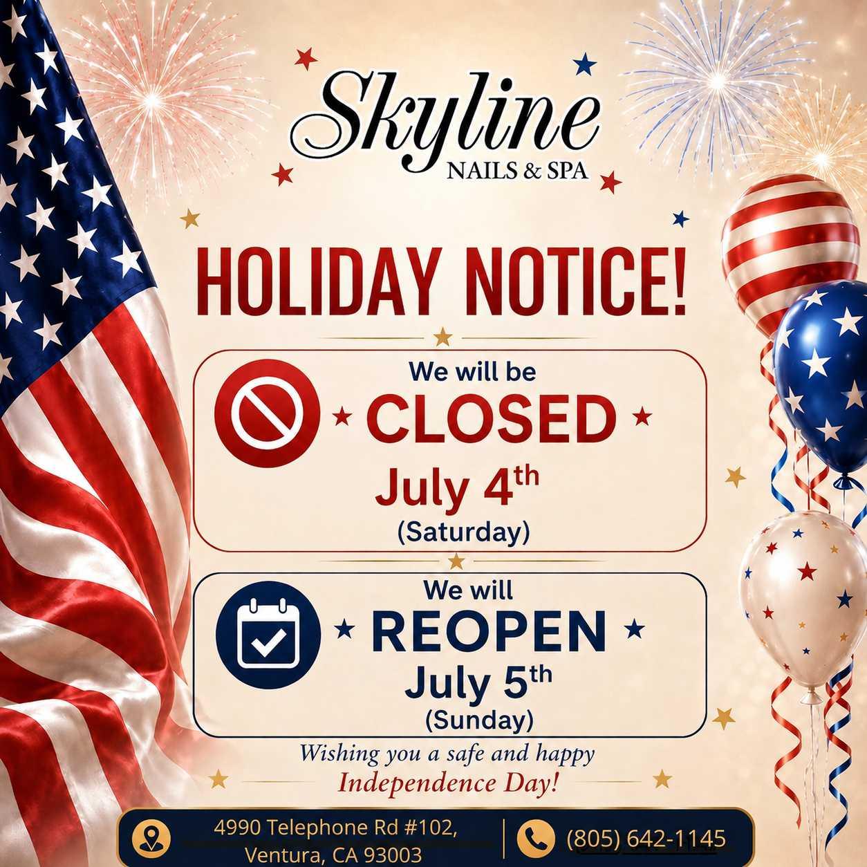 Independence Day Holiday Notice from Skyline Nails & Spa