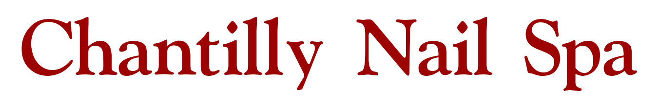 Chantilly Nail Spa