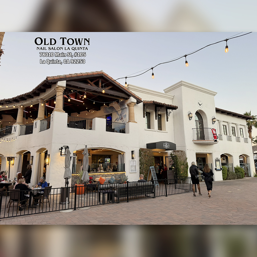 Old Town Nails & Spa - Nails salon in La Quinta CA 92253_12