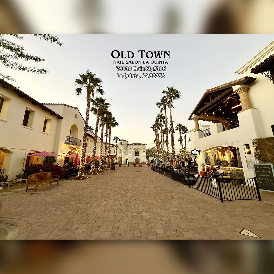 Old Town Nails & Spa - Nails salon in La Quinta CA 92253_29