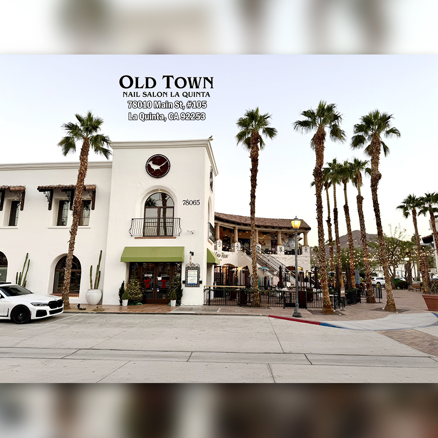 Old Town Nails & Spa - Nails salon in La Quinta CA 92253_3