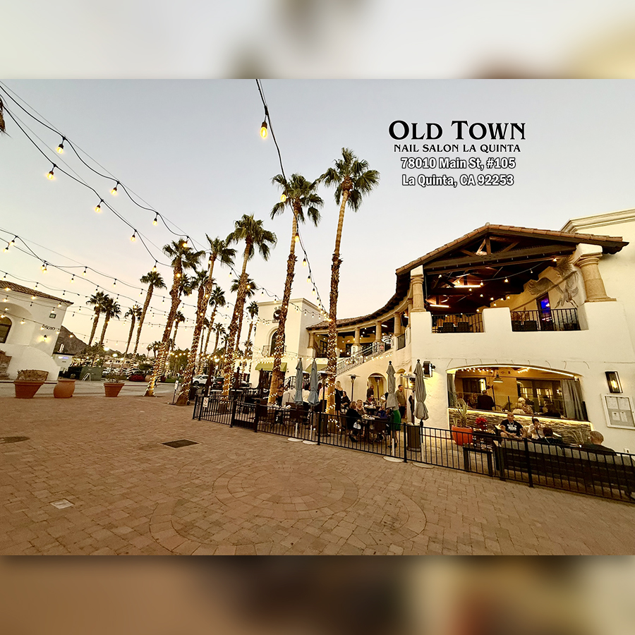 Old Town Nails & Spa - Nails salon in La Quinta CA 92253_32