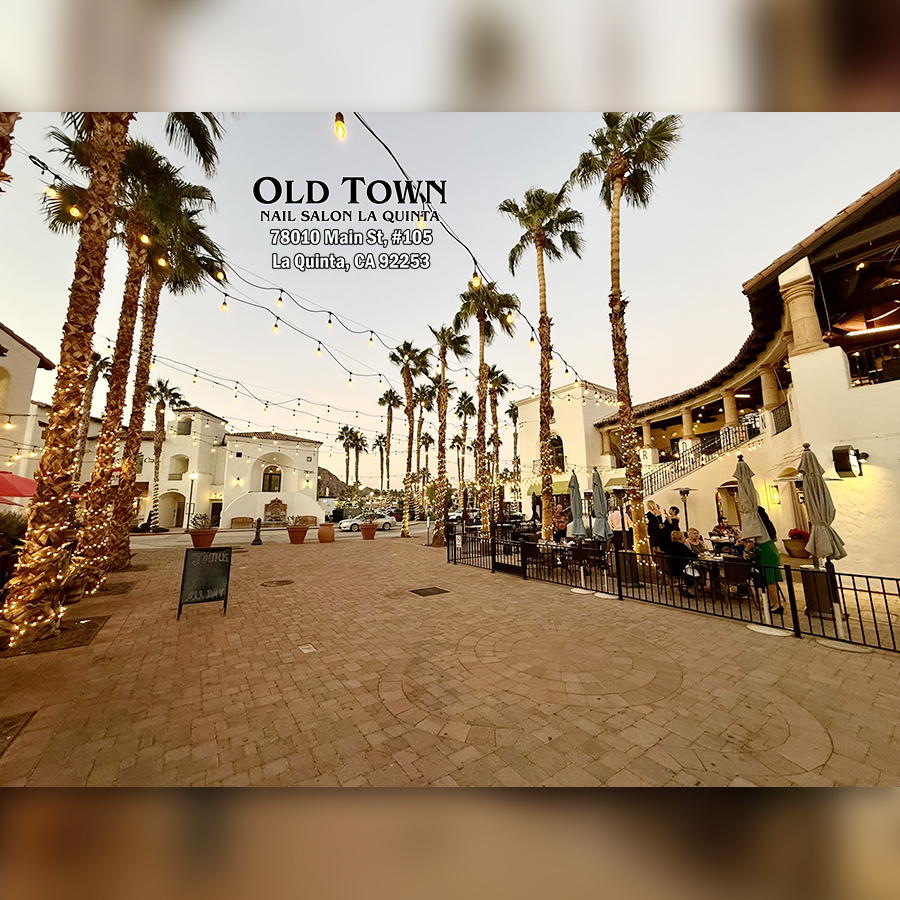 Old Town Nails & Spa - Nails salon in La Quinta CA 92253_33