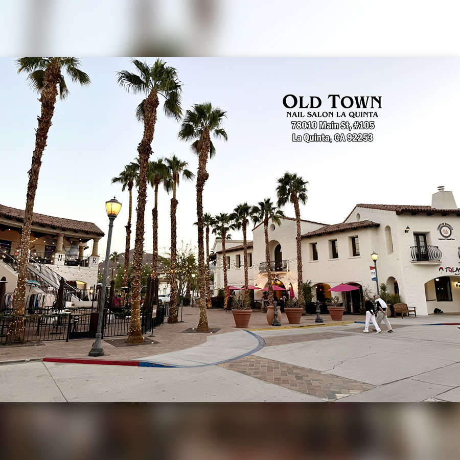 Old Town Nails & Spa - Nails salon in La Quinta CA 92253_5