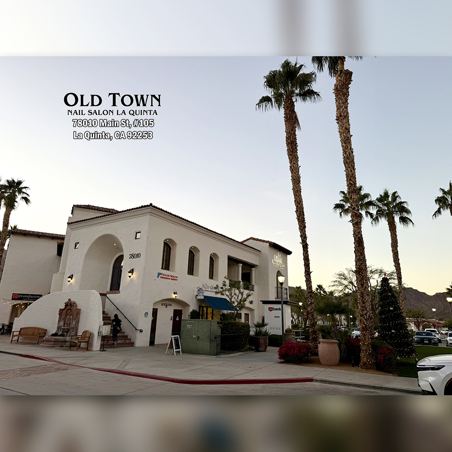 Old Town Nails & Spa - Nails salon in La Quinta CA 92253_8
