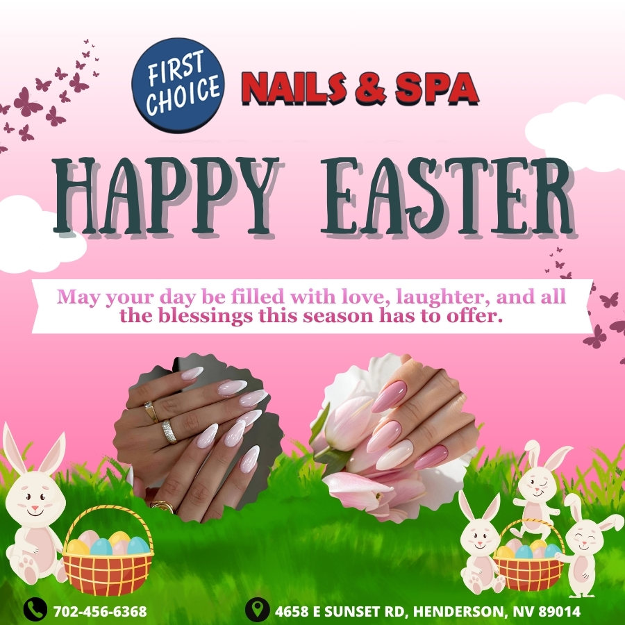 Bloom into Easter at First Choice Nail & Spa