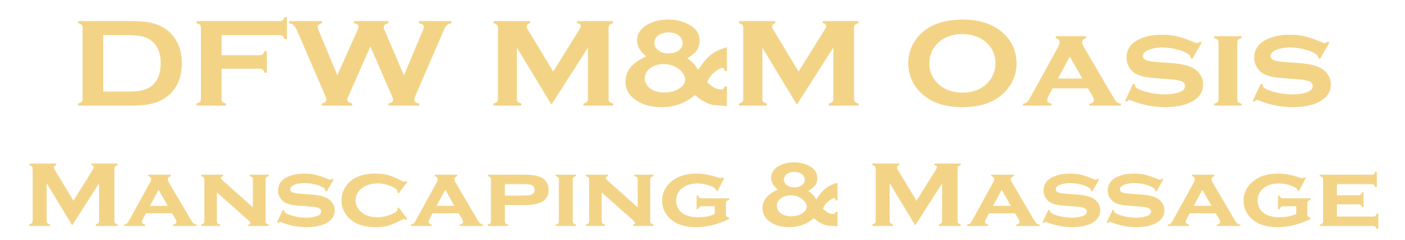 DFW M and M Oasis Manscaping and Massage