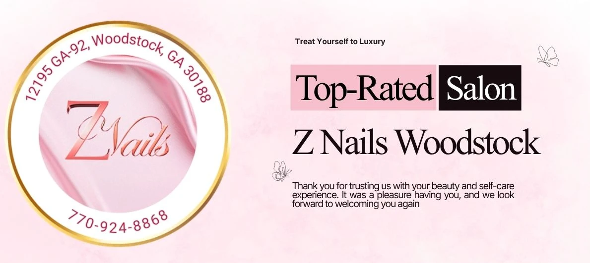 Located conveniently at 12195 Hwy 92, Woodstock, GA 30188, Z Nails Salon offers a premier, one-stop destination for high-quality nail care, soothing spa pedicures, and beauty services.