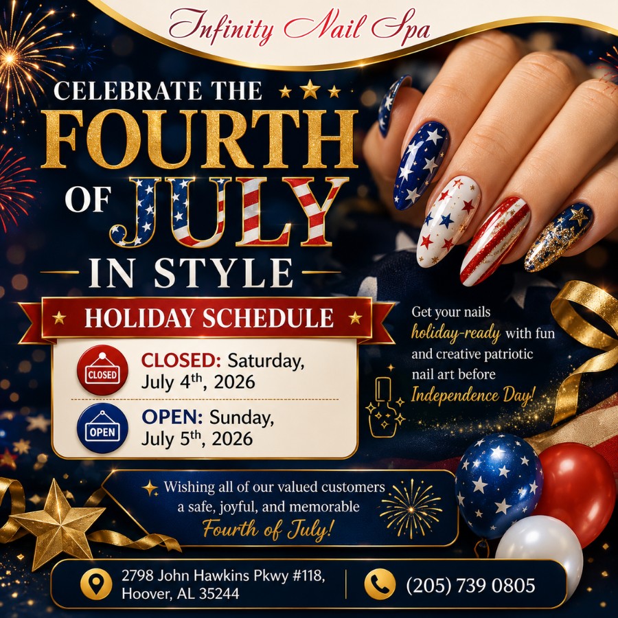 Celebrate the Fourth of July in Style with Infinity Nails Spa