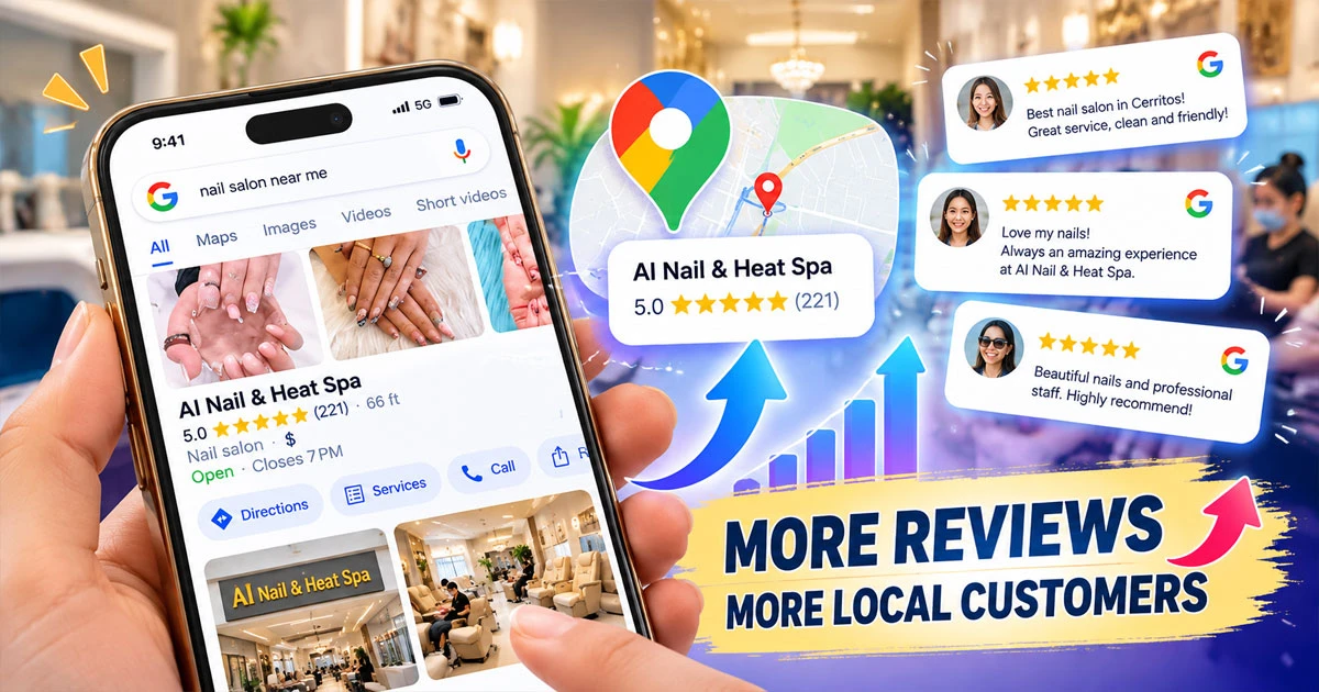 AI Nail & Heat Spa Google Maps visibility and customer reviews in Cerritos