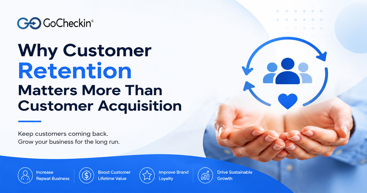 GoCheckIn digital customer check-in solution helps businesses improve customer retention and increase repeat visits 